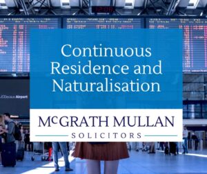 continuous residence and naturalisation
