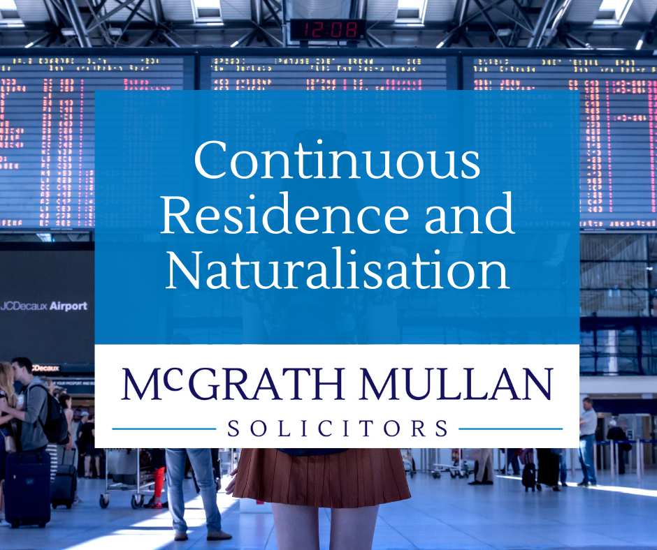 continuous residence and naturalisation