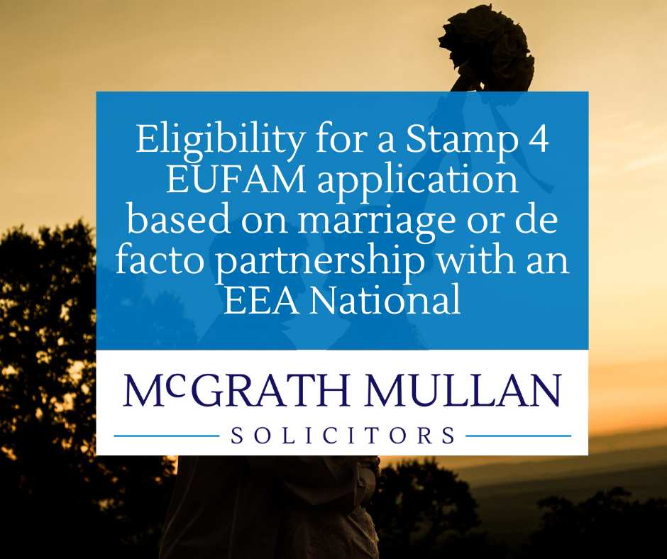 eligibility for a stamp 4 eufam application based on marriage or de facto partnership with an eea national