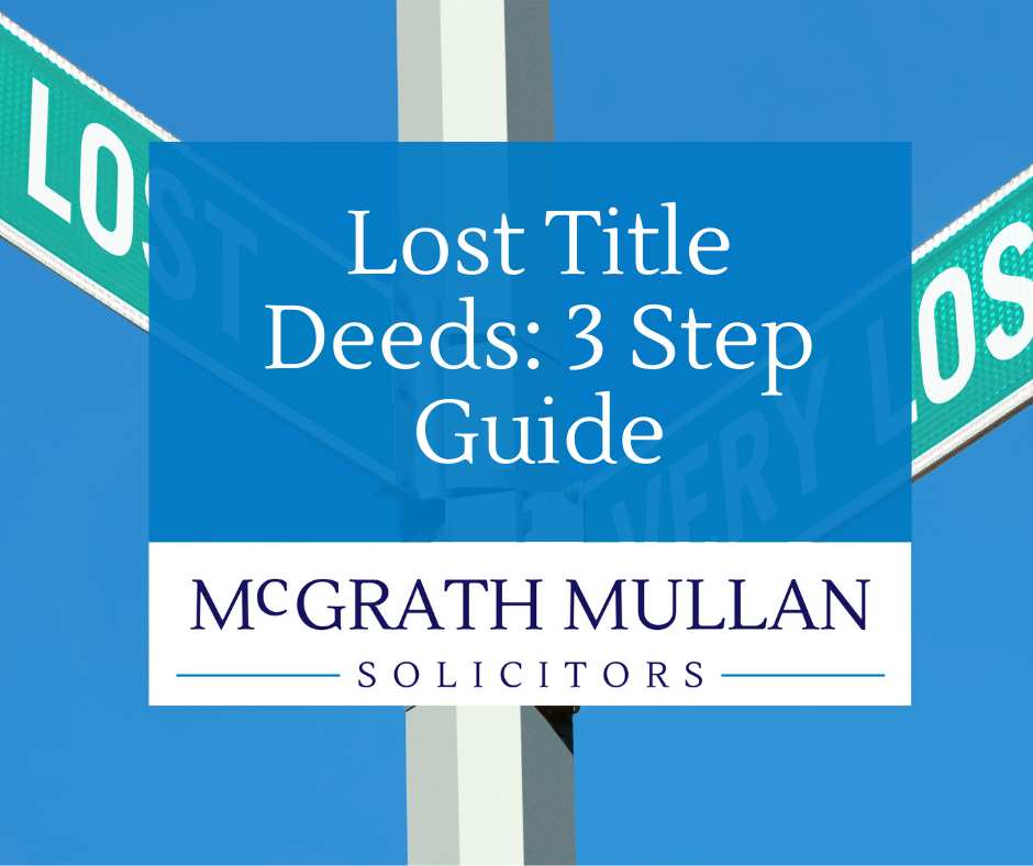 lost title deeds in ireland
