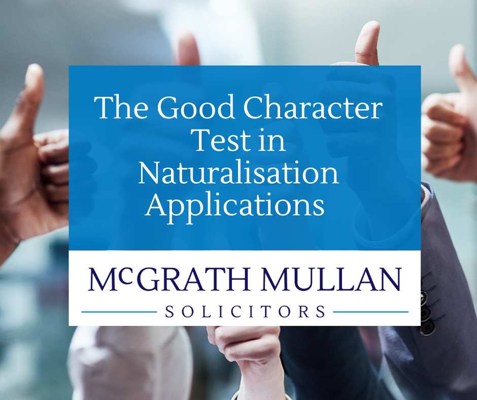 the good character test in naturalisation applications